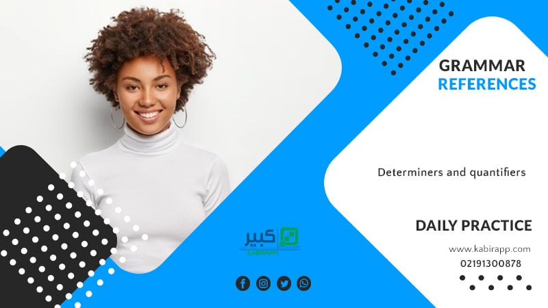 Determiners and quantifiers